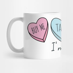 BUY ME TACO AND TELL ME I'M PRETTY Mug